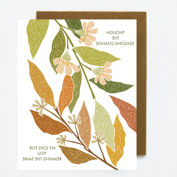 Though the Seasons Change, Love Note Card